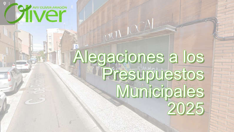Alegaciones de la AVV Oliver «Aragón» a los presupuestos municipales 2025