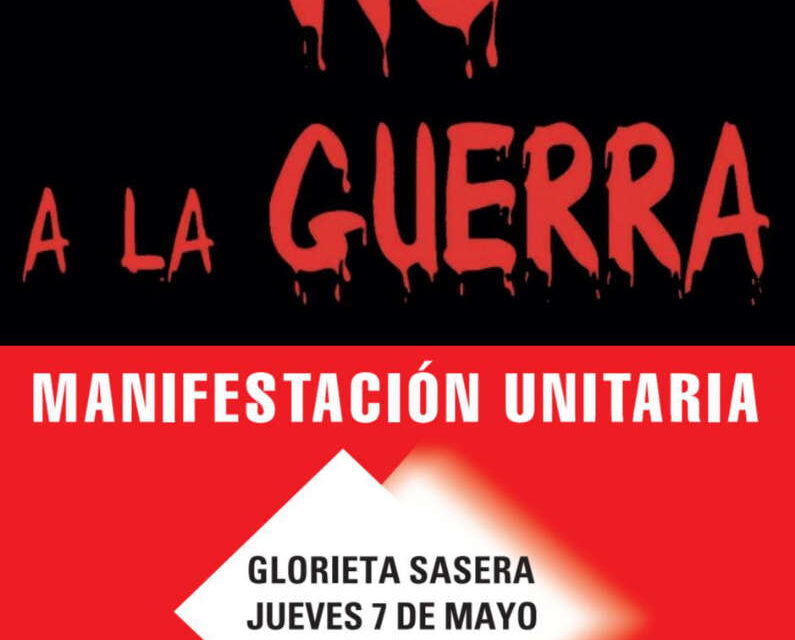 Manifestación contra las guerras el 7 de mayo